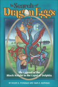 In Search of Dragon Eggs: The Legend of the Black Knight